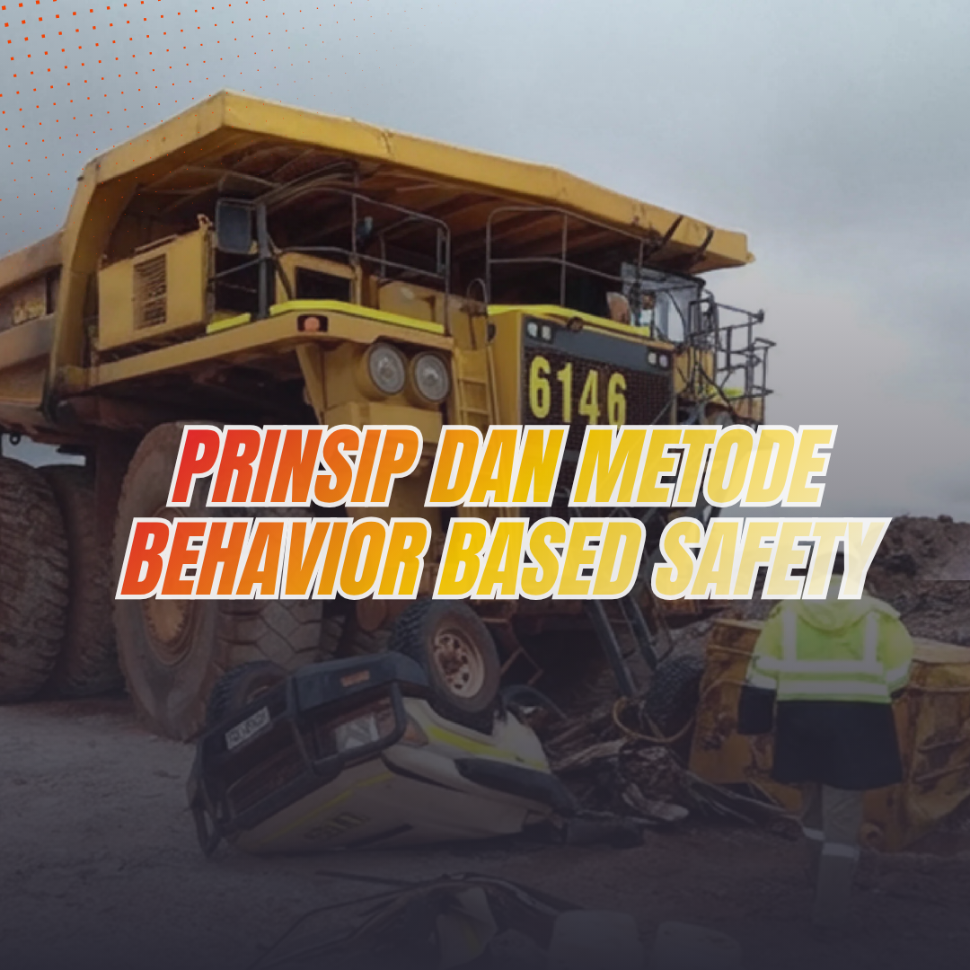 Prinsip dan Metode Behavior Based Safety